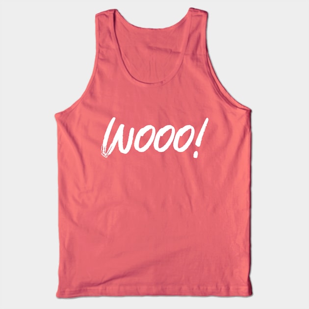 Wooo! (blue background) Tank Top by EpicEndeavours